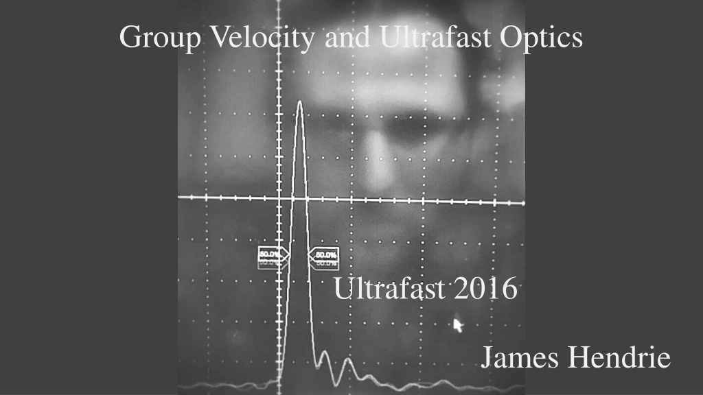 group velocity and ultrafast optics