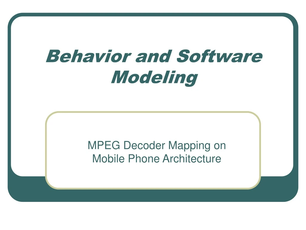 behavior and software modeling