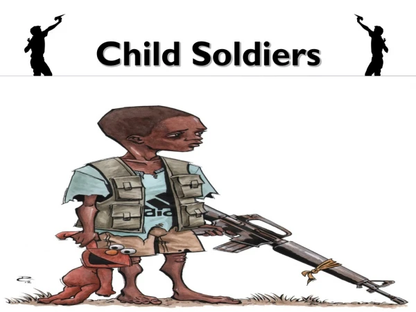 Child  Soldiers