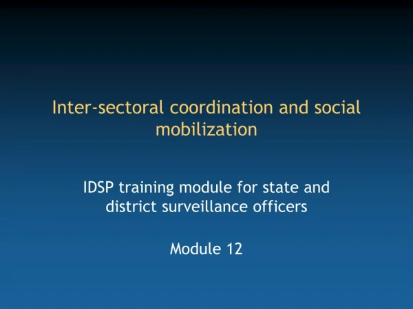 Inter-sectoral coordination and social mobilization