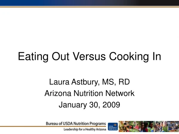 Eating Out Versus Cooking In