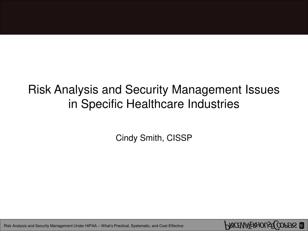 risk analysis and security management issues in specific healthcare industries