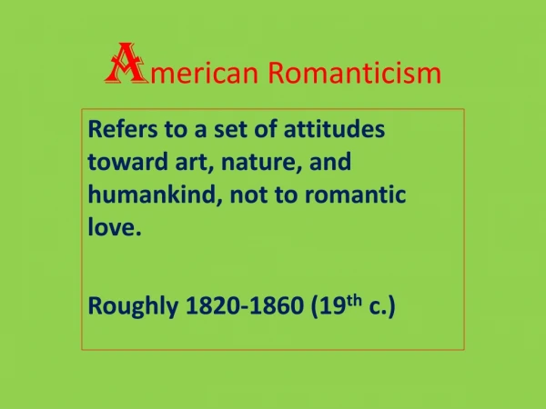 A merican Romanticism