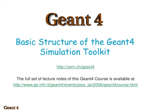 Basic Structure of the Geant4 Simulation Toolkit