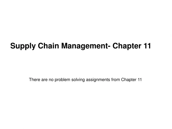 Supply Chain Management- Chapter 11