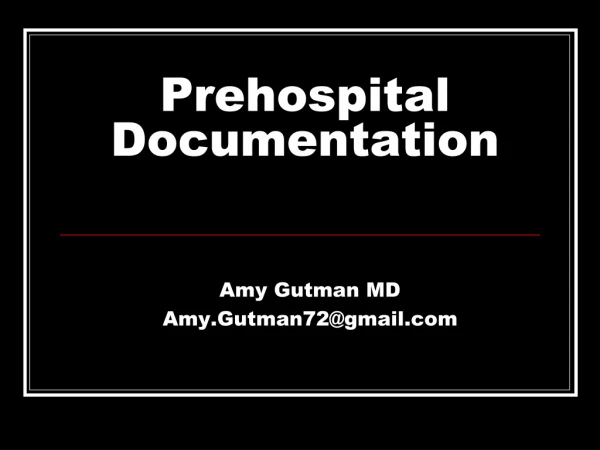 Prehospital Documentation