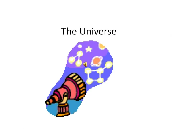 The Universe