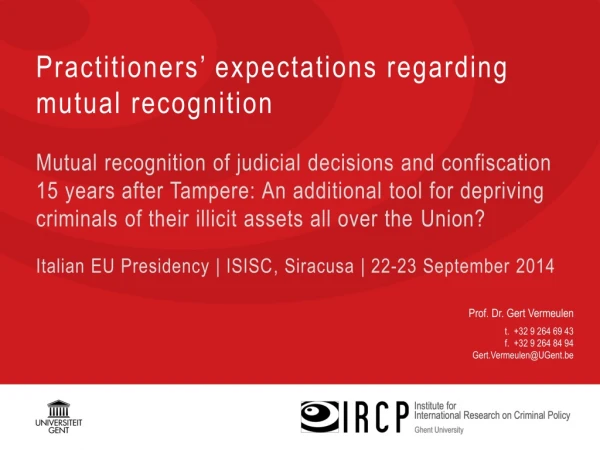 Practitioners ’ expectations regarding mutual  recognition