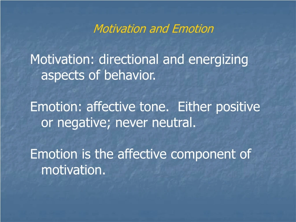 motivation and emotion motivation directional