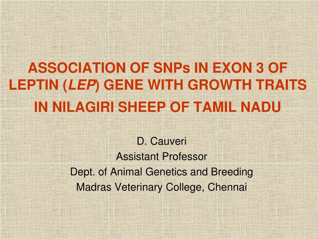 association of snps in exon 3 of leptin lep gene with growth traits in nilagiri sheep of tamil nadu