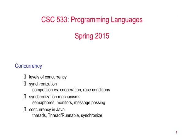 CSC 533: Programming Languages Spring 2015