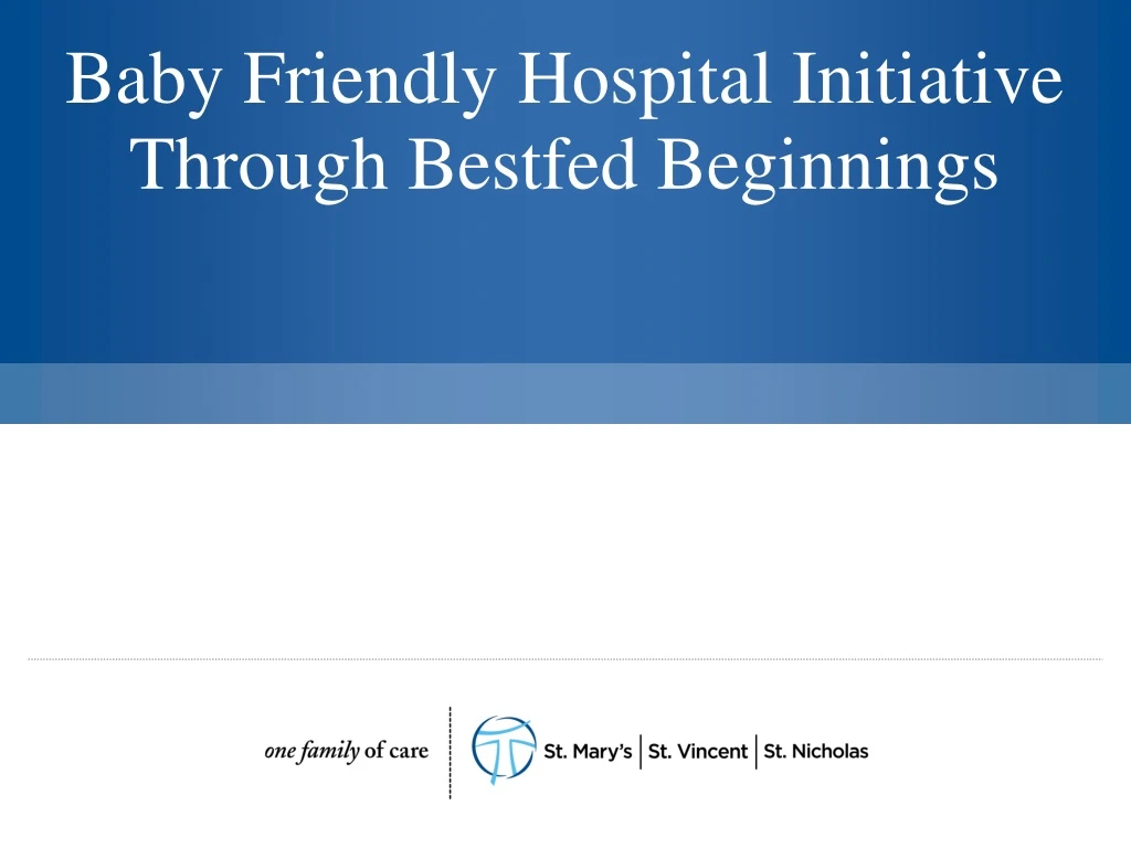 baby friendly hospital initiative through bestfed