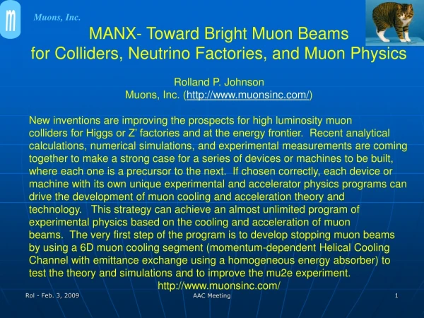 MANX- Toward Bright Muon Beams  for Colliders, Neutrino Factories, and Muon Physics