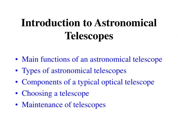 Introduction to Astronomical Telescopes