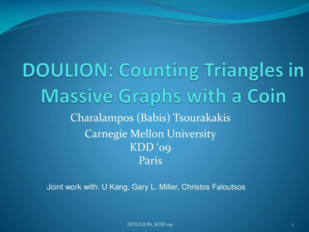 doulion counting triangles in massive graphs with a coin