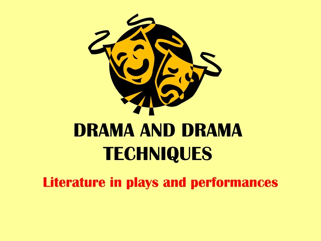 drama and drama techniques