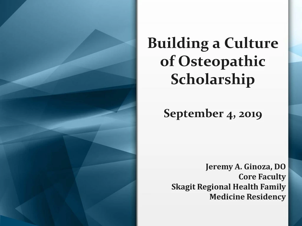 building a culture of osteopathic scholarship september 4 2019