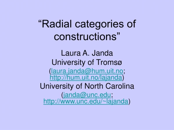 “Radial categories of constructions”