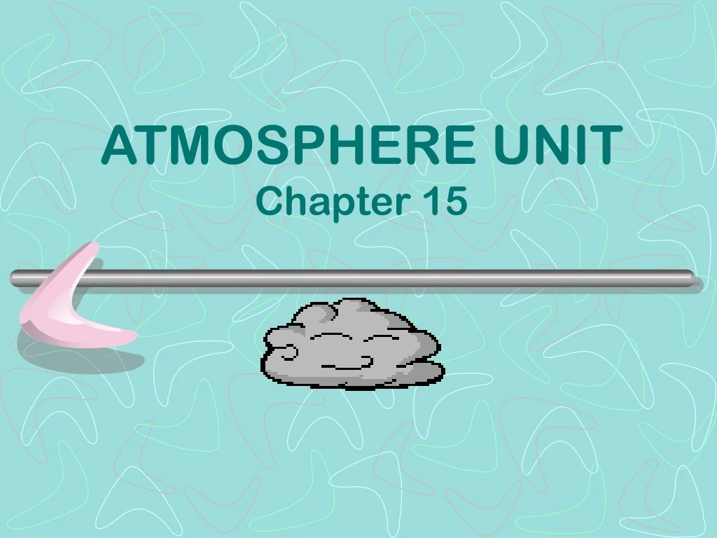 atmosphere unit chapter 15