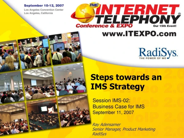 Steps towards an IMS Strategy