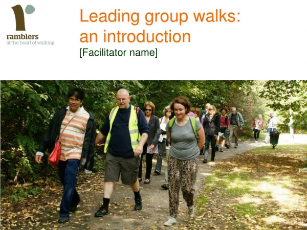 Leading group walks: an introduction