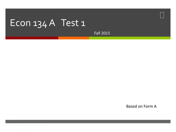 Econ 134 A   Test 1