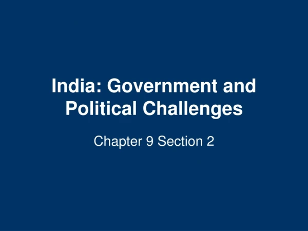 India: Government and Political Challenges