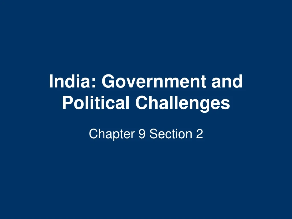 india government and political challenges