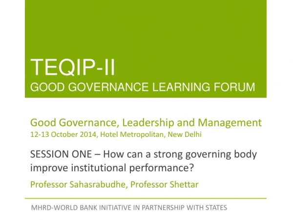 TEQIP-II  GOOD GOVERNANCE LEARNING FORUM