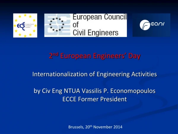 2 nd  European Engineers’ Day Internationalization of Engineering Activities
