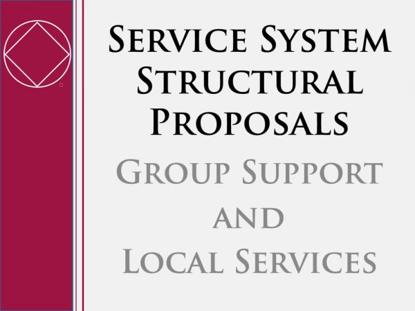 Service System Structural Proposals