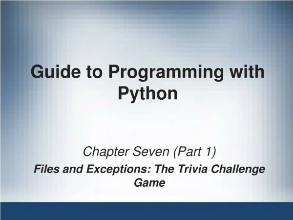 Guide to Programming with Python