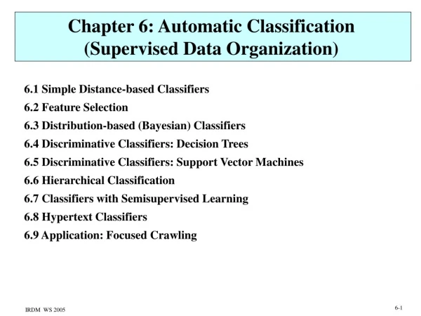 Chapter 6: Automatic Classification (Supervised Data Organization)