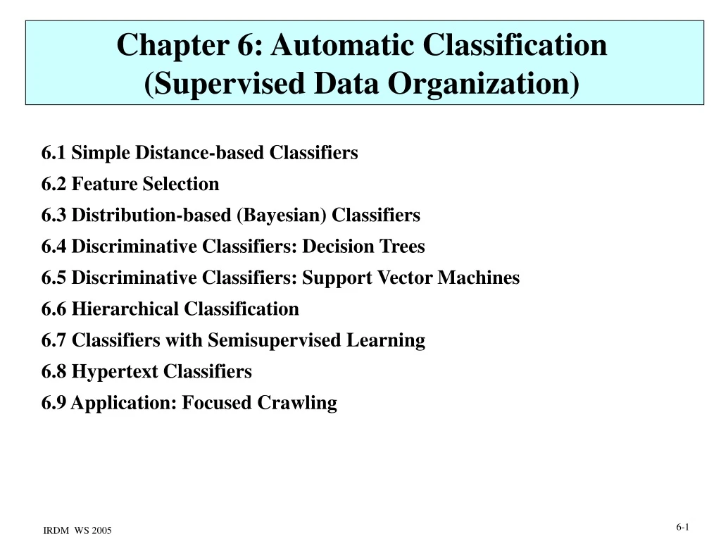 chapter 6 automatic classification supervised data organization