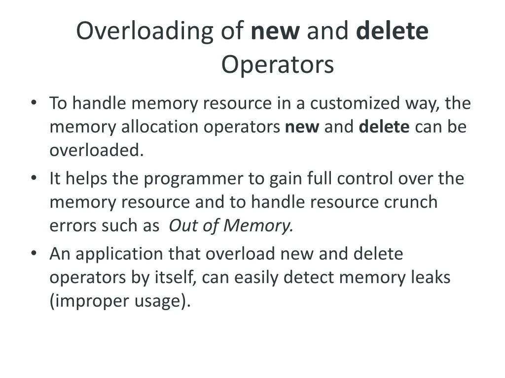 overloading of new and delete operators