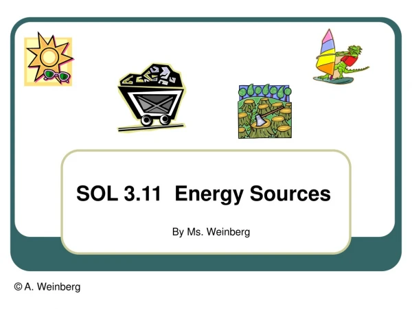 SOL 3.11  Energy Sources