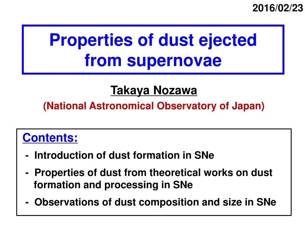 properties of dust ejected from supernovae