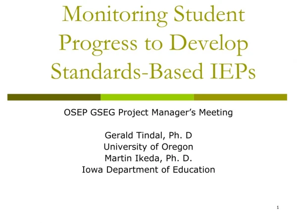 Monitoring Student Progress to Develop Standards-Based IEPs