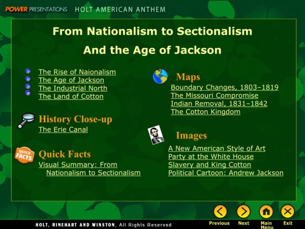 From Nationalism to Sectionalism And the Age of Jackson