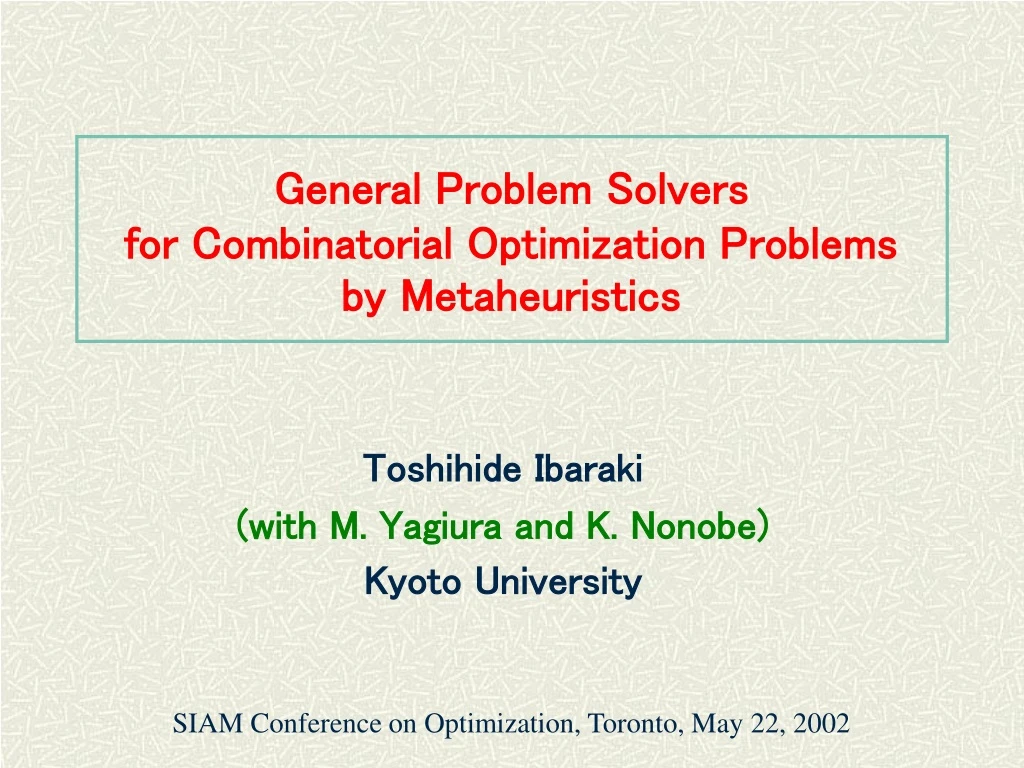 general problem solvers for combinatorial optimization problems by metaheuristics