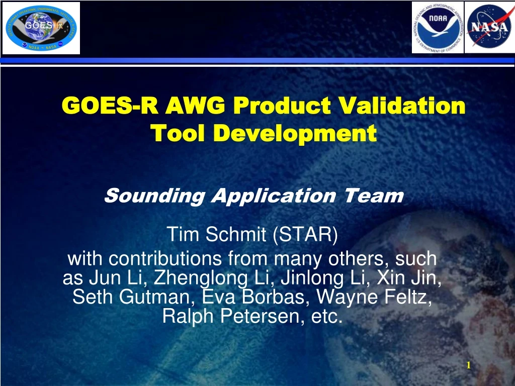 goes r awg product validation tool development