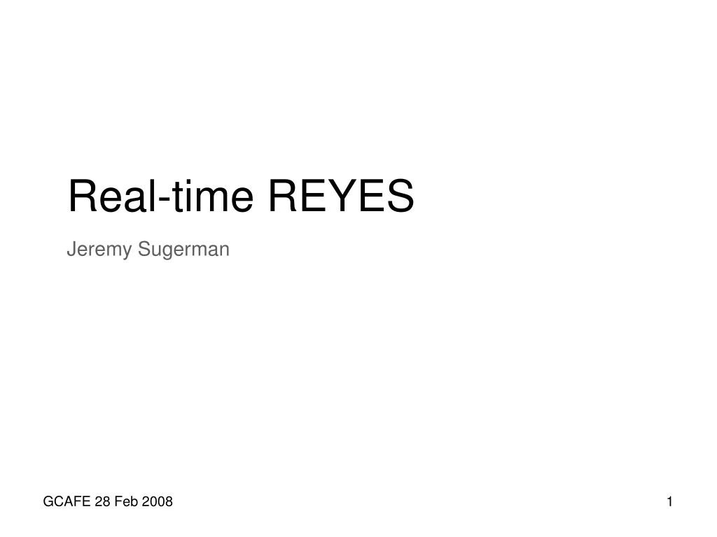 real time reyes