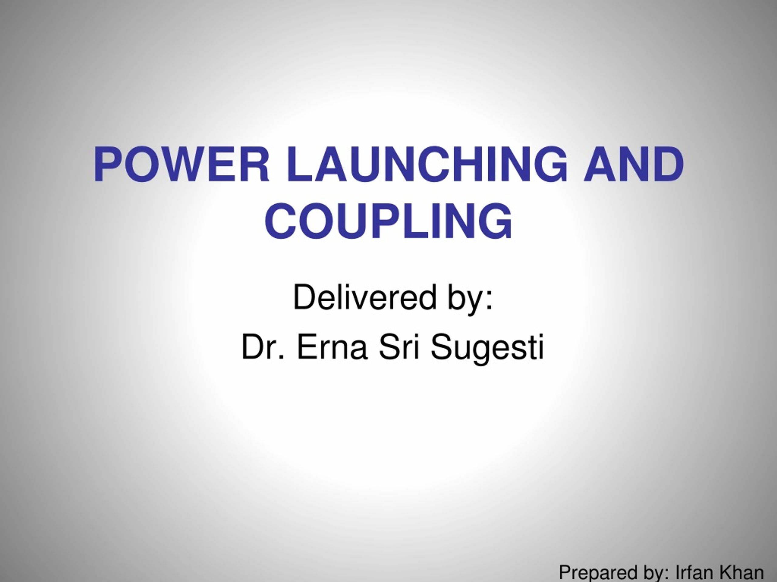 PPT - Power Launching and Coupling for Optical Fiber Systems PowerPoint ...