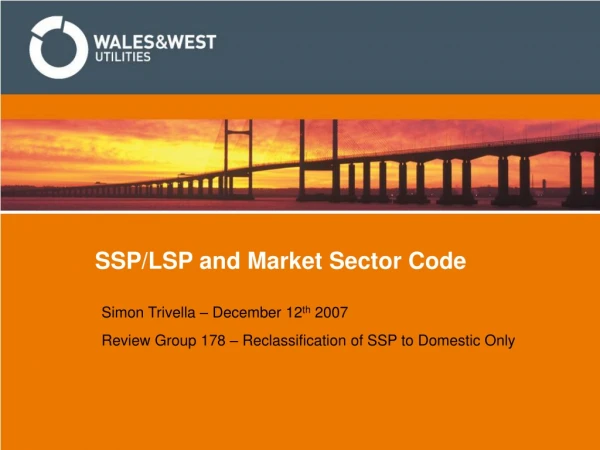 SSP/LSP and Market Sector Code