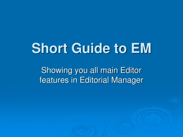 Short Guide to EM