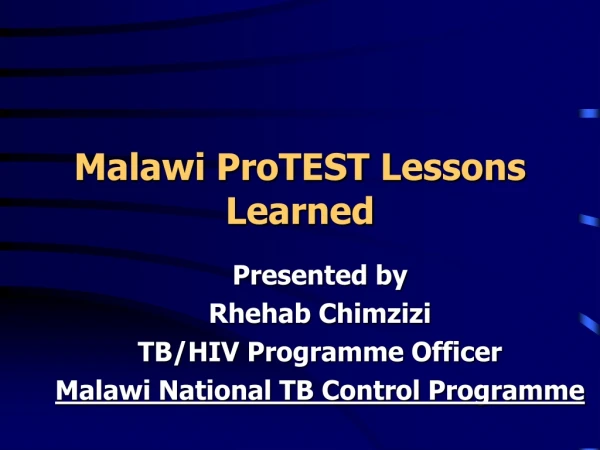 Malawi ProTEST Lessons Learned