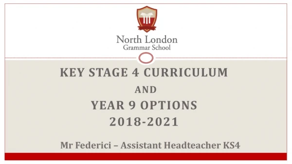 KEY STAGE 4 CURRICULUM and Year  9  Options 2018-2021