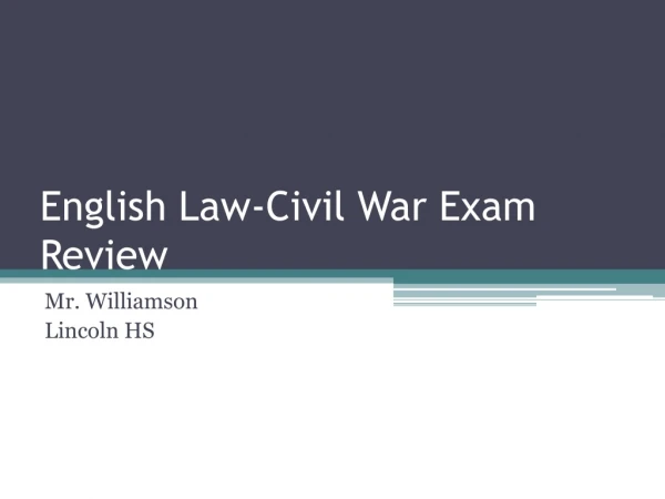 English Law-Civil War Exam Review