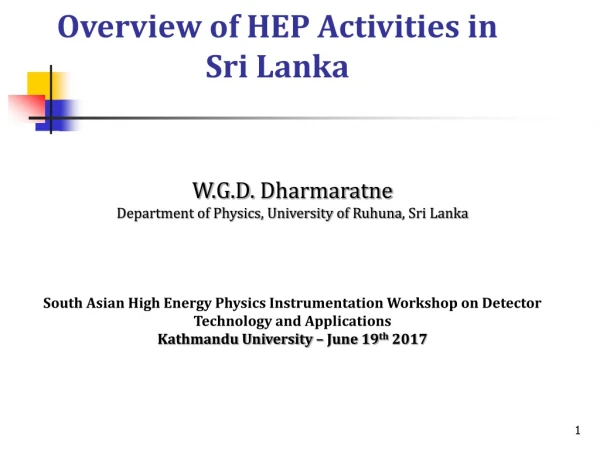 Overview of HEP Activities in  Sri Lanka