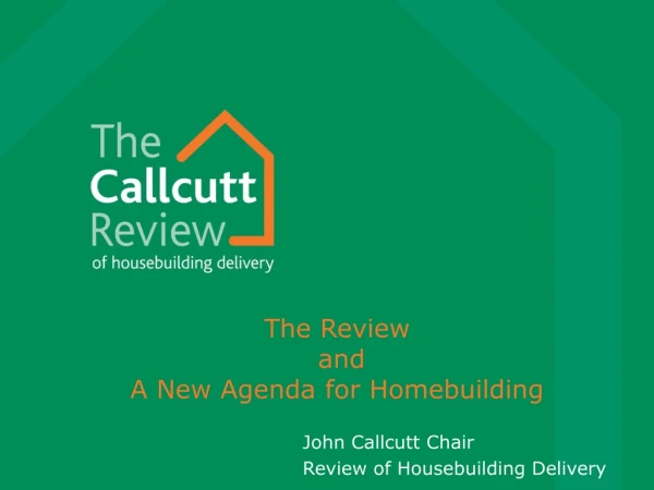 The Review  and  A New Agenda for Homebuilding